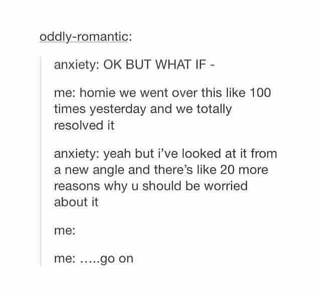 10+ Hilarious AF Tumblr Posts About Anxiety That Will Make You Laugh ...