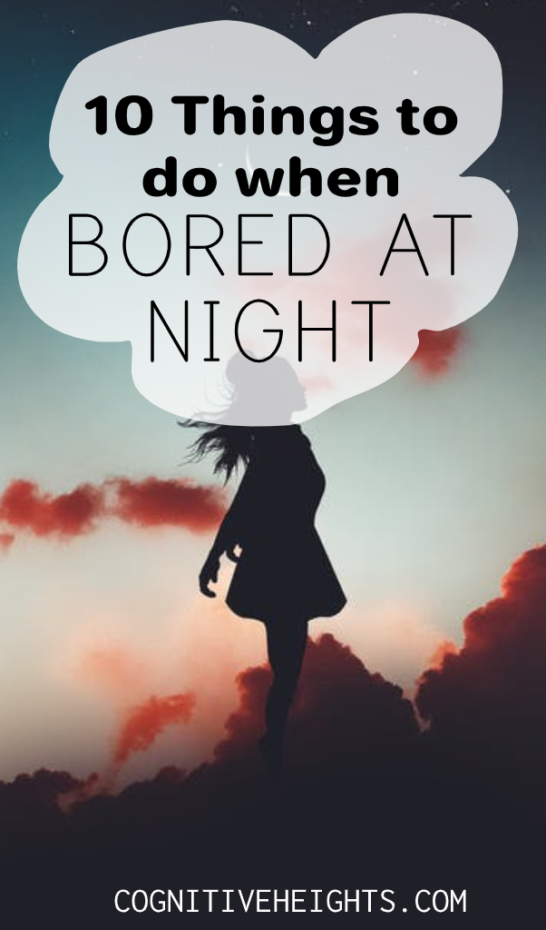 10 Relaxing Things to do When Bored at Night