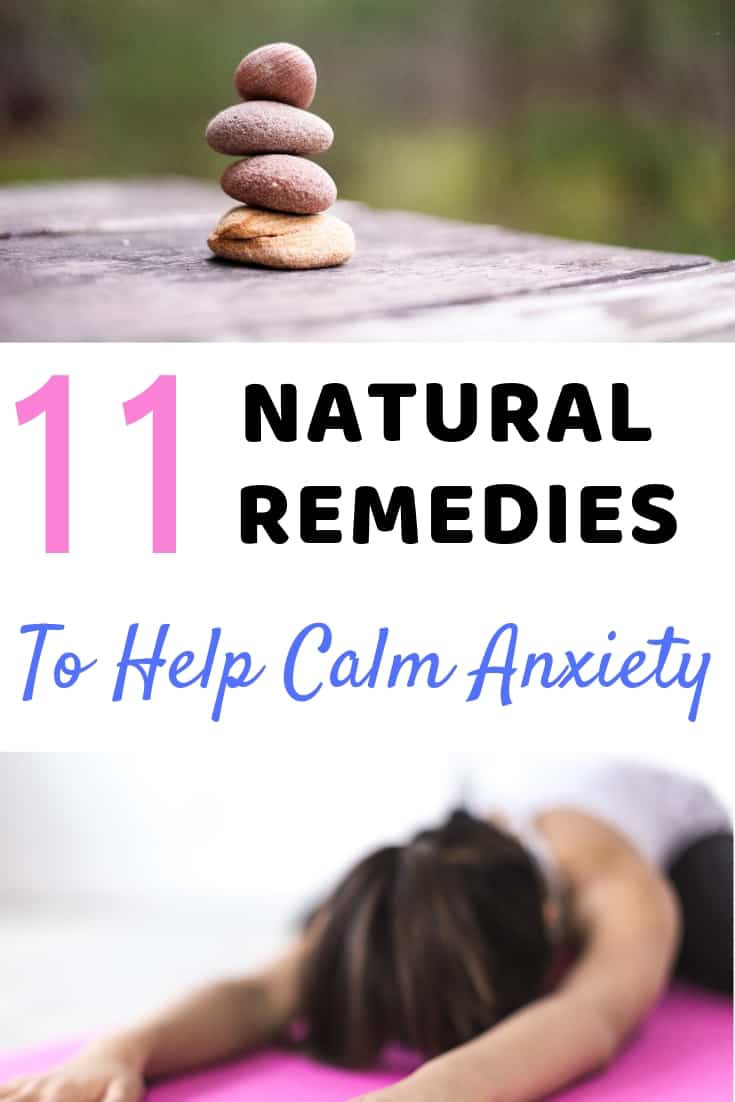 11 Natural Remedies To Help Calm Anxiety