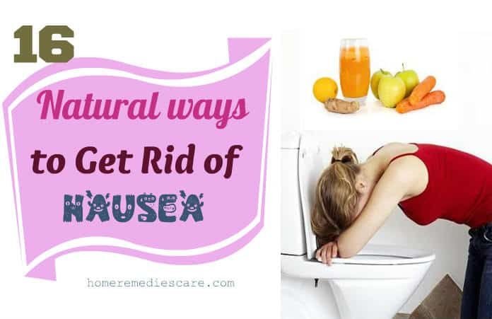 16 Best Home Remedies to Get Rid of Nausea &  Morning Sickness