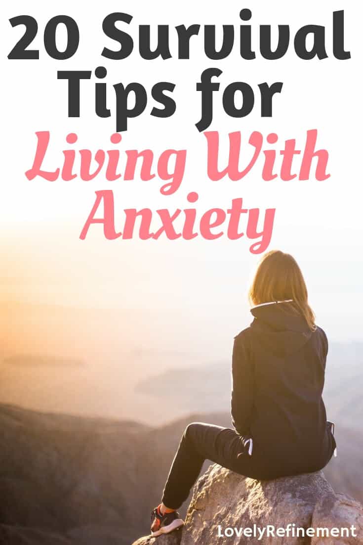 20 Survival Tips for Living with Anxiety