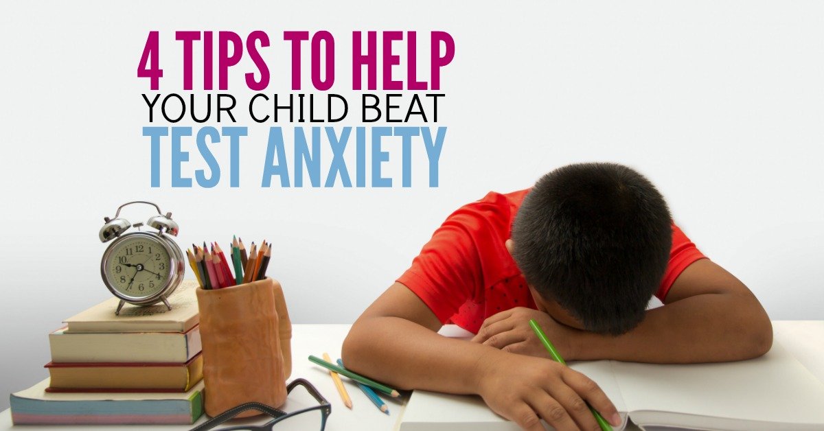 4 Tips to Help Your Kid Conquer Test Anxiety