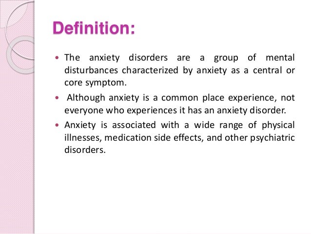 Anxiety: Anxiety Definition