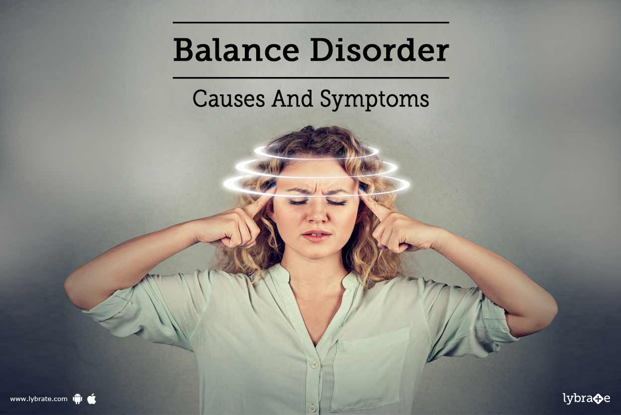 Balance Disorder: Causes And Symptoms