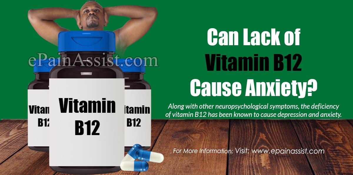 Can Lack Of Vitamin B12 Cause Anxiety