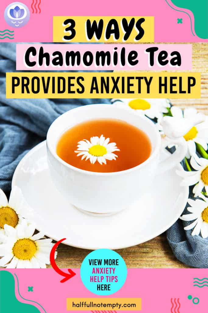 Chamomile Tea For Anxiety: (A Complete Guide)