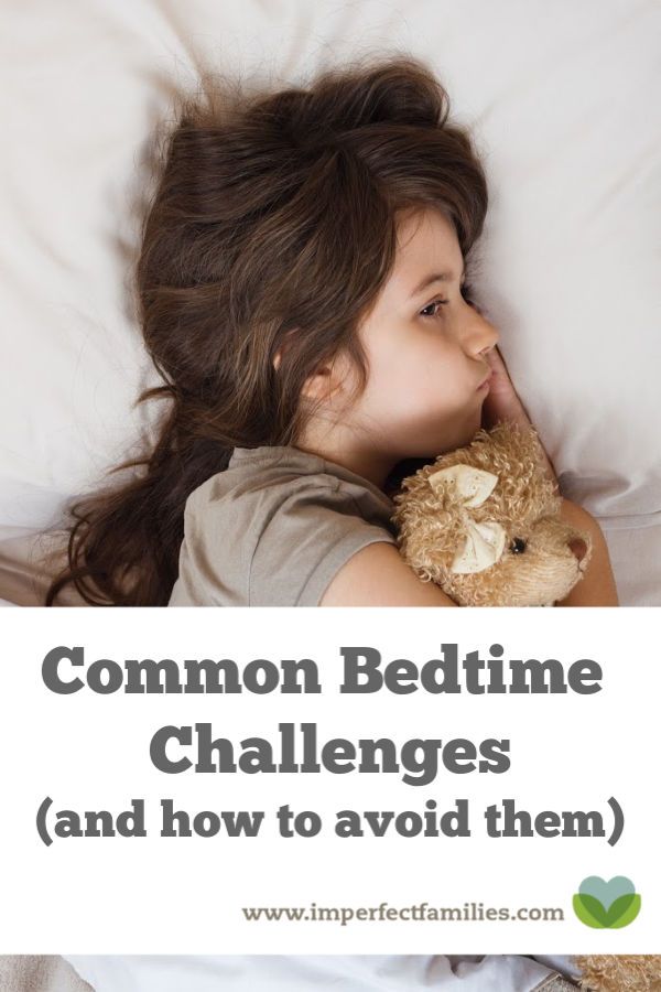 Common Bedtime Challenges (and How to Avoid Them ...