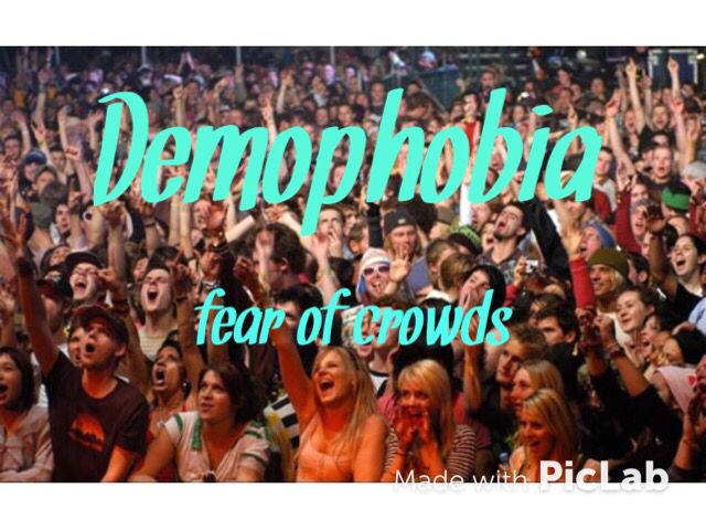 Demophobia: fear of crowds