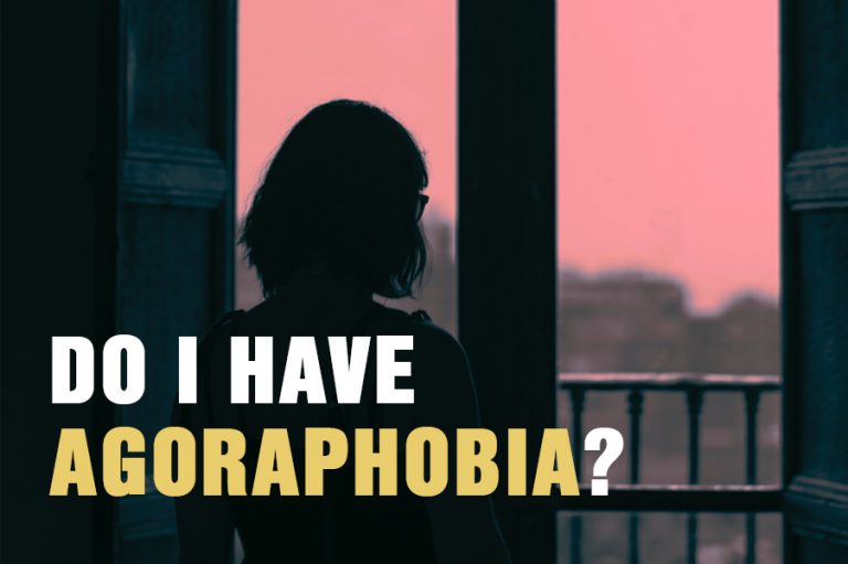 Do I Have Agoraphobia?