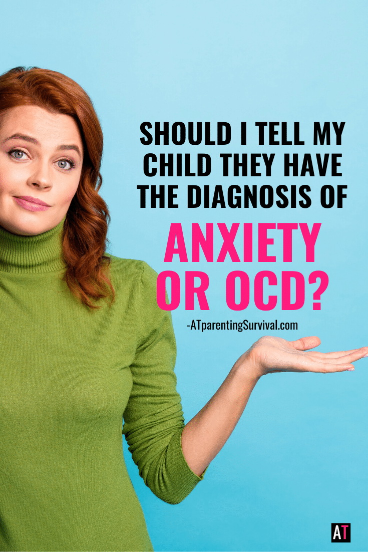Do I Tell My Child They have Been Diagnosed with Anxiety ...