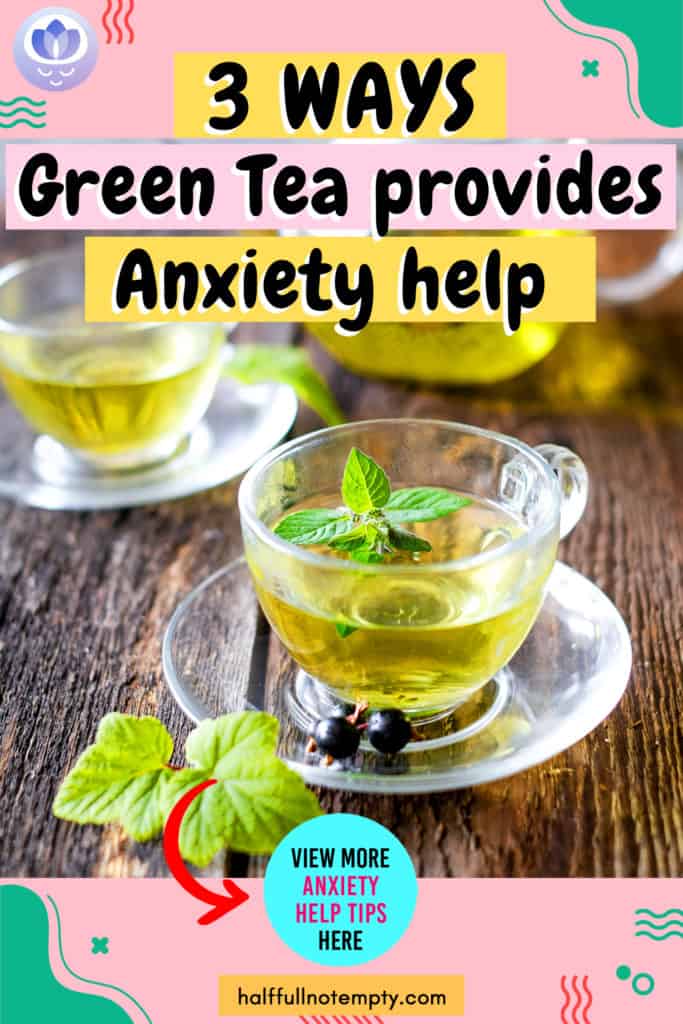 Green Tea For Anxiety: (A Complete Guide)