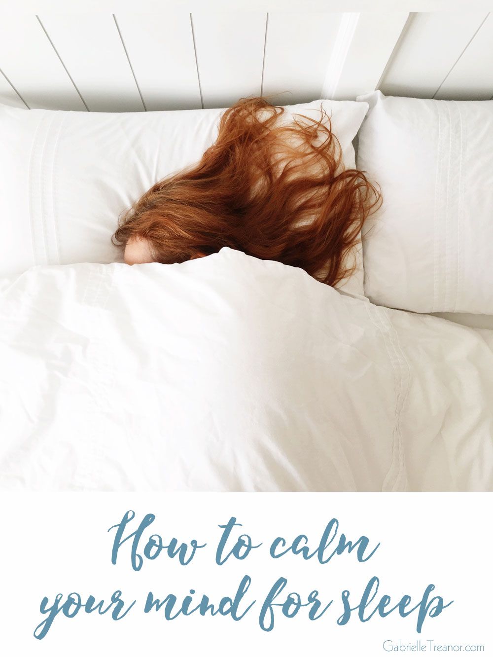 How to calm your mind for sleep