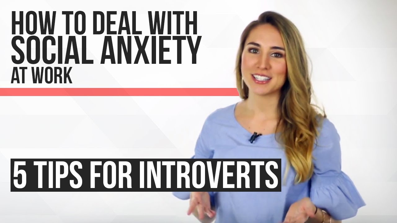 How to Deal With Social Anxiety at Work