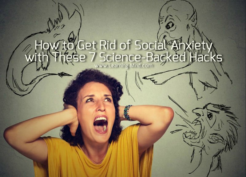 How to Get Rid of Social Anxiety with These 7 Science
