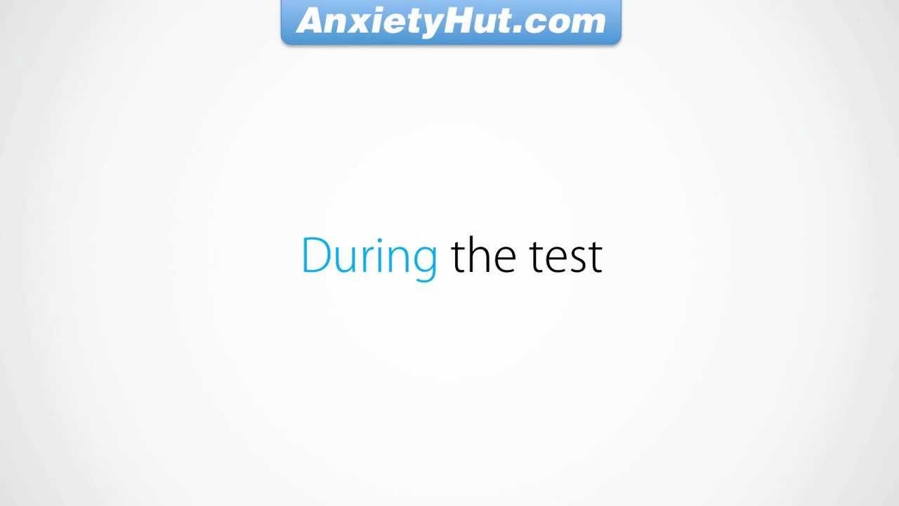 How To Get Rid Of Test Anxiety