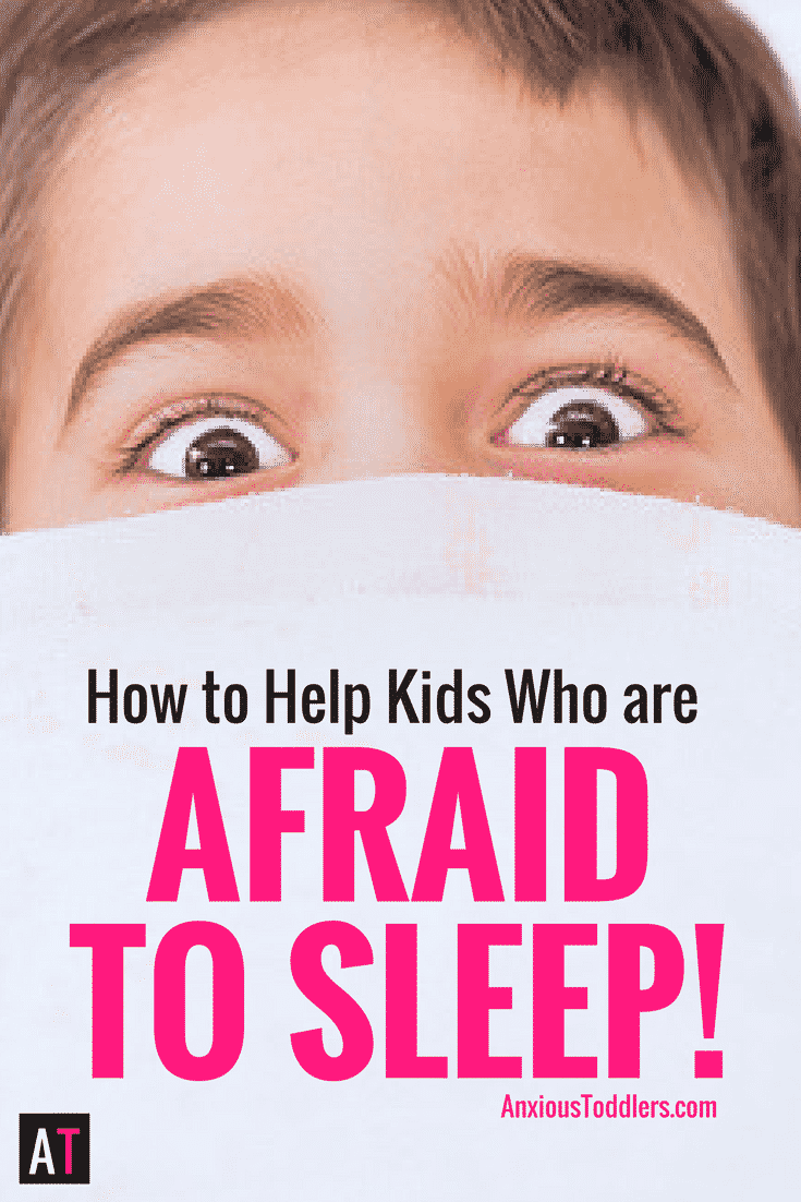 How to Help Kids Who are Scared to Sleep