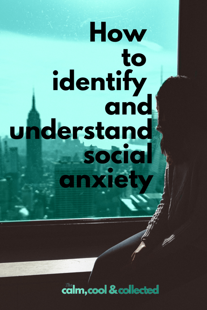 How to Identify and Understand Social Anxiety The Calm ...