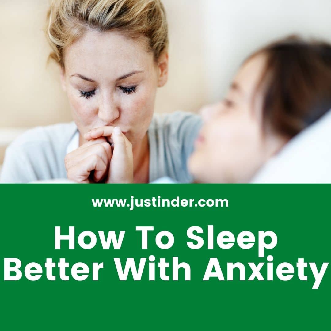 How To Sleep Better With Anxiety Get Rid of