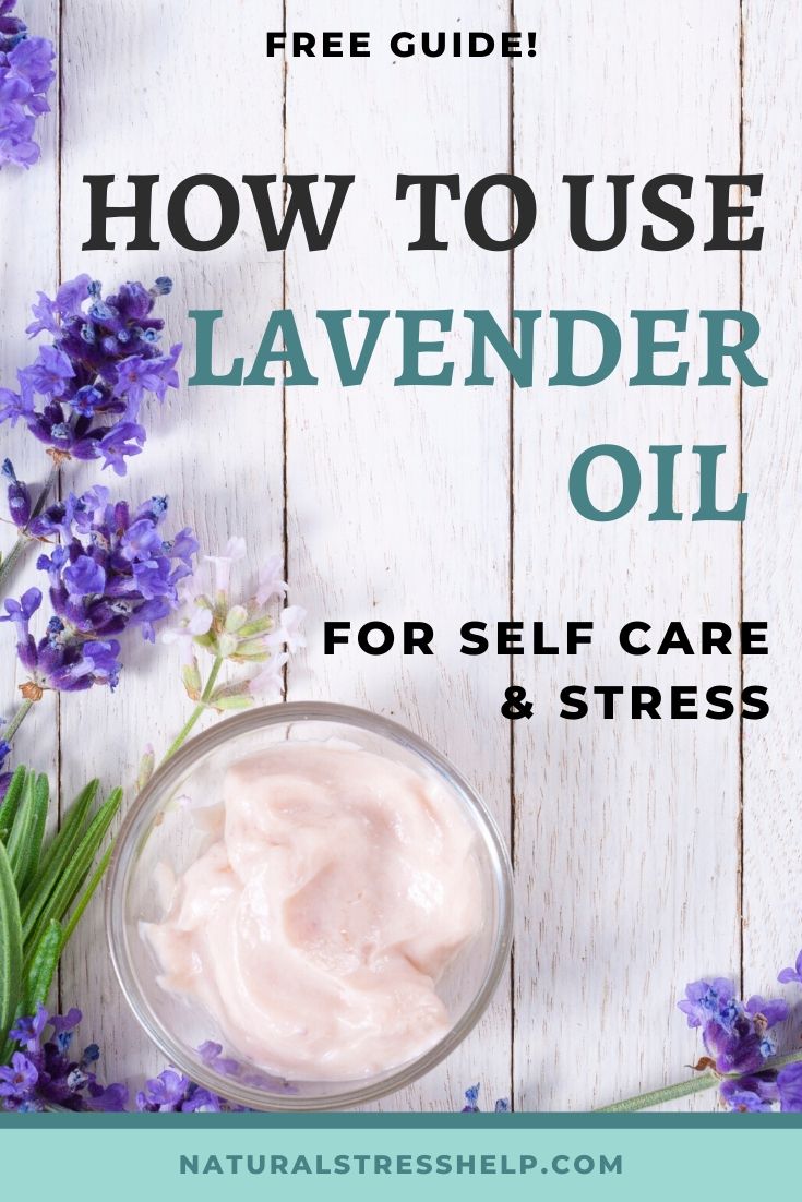 How to Use Lavender Oil For Stress