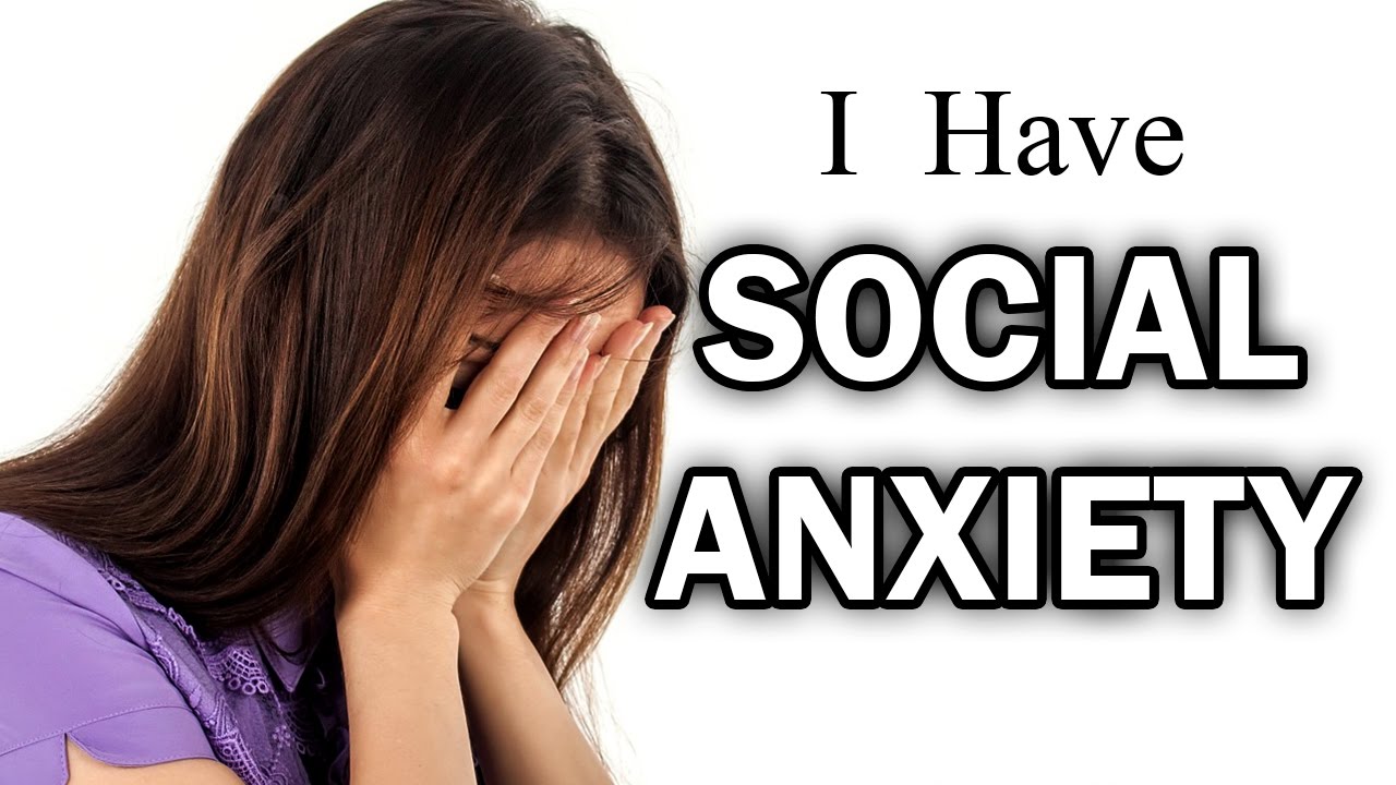I Have Social Anxiety