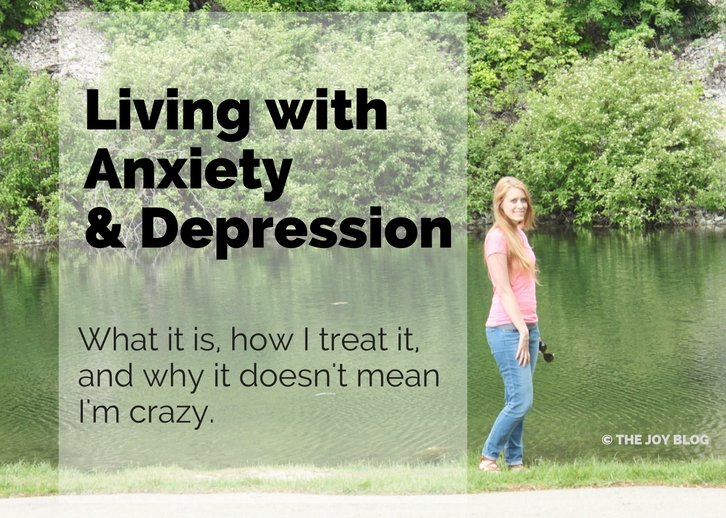 Living with Anxiety &  Depression
