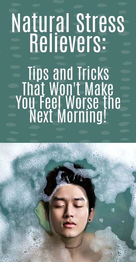 Natural Stress Relievers: Tips and Tricks That Won