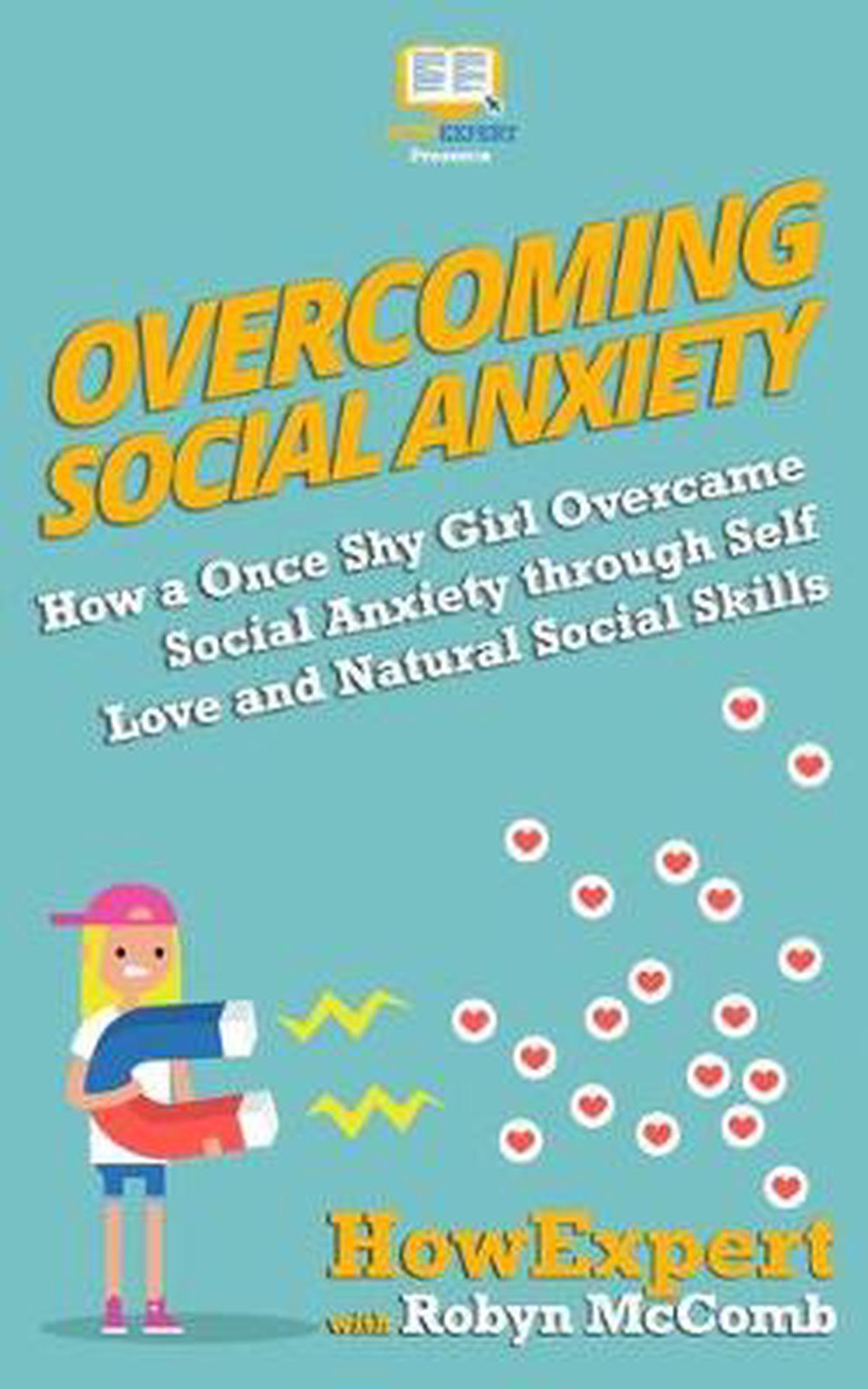 Overcoming Social Anxiety by HowExpert (English) Paperback ...
