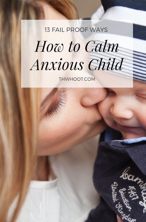 Phrases To Calm An Anxious Child