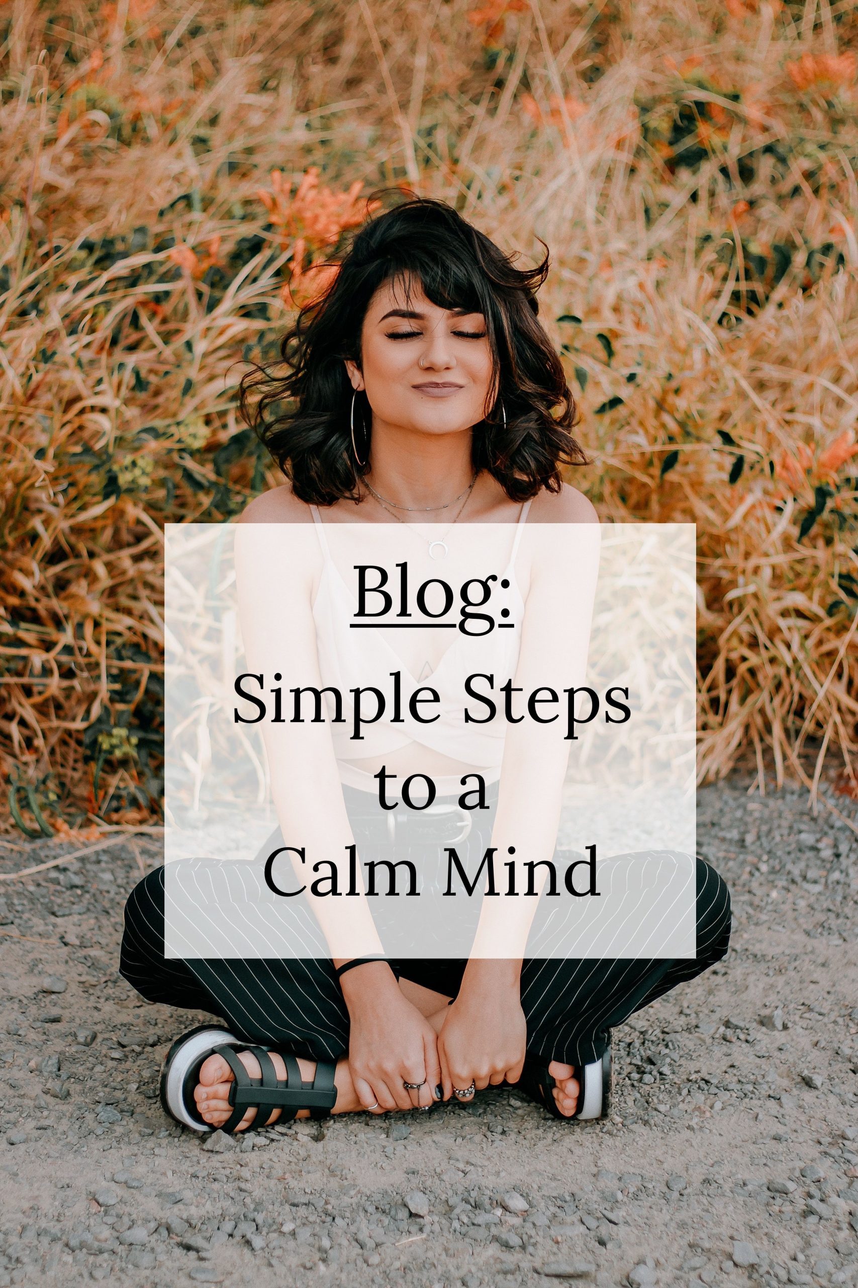 Simple Steps to a Calm Mind