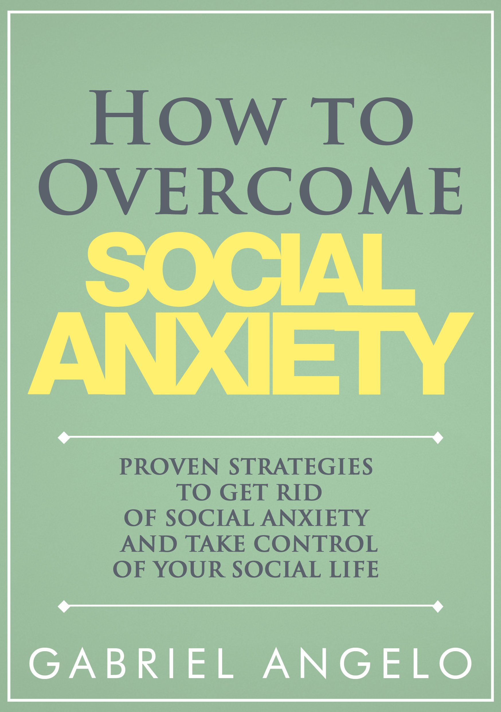 Smashwords  How to Overcome Social Anxiety