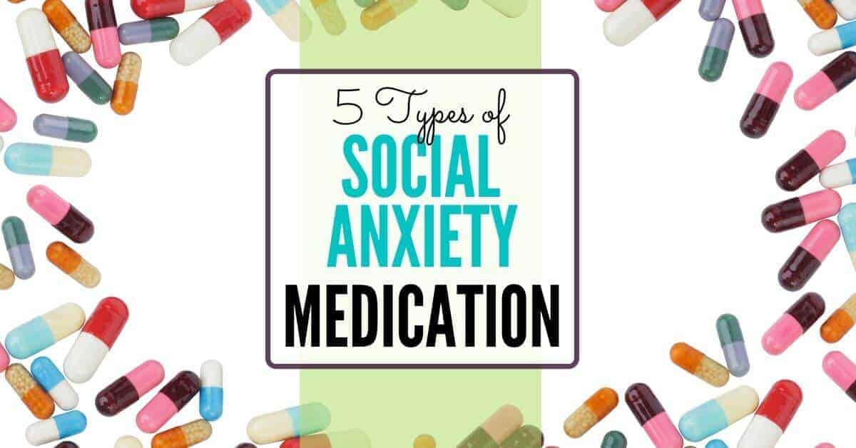 Social Anxiety Medication