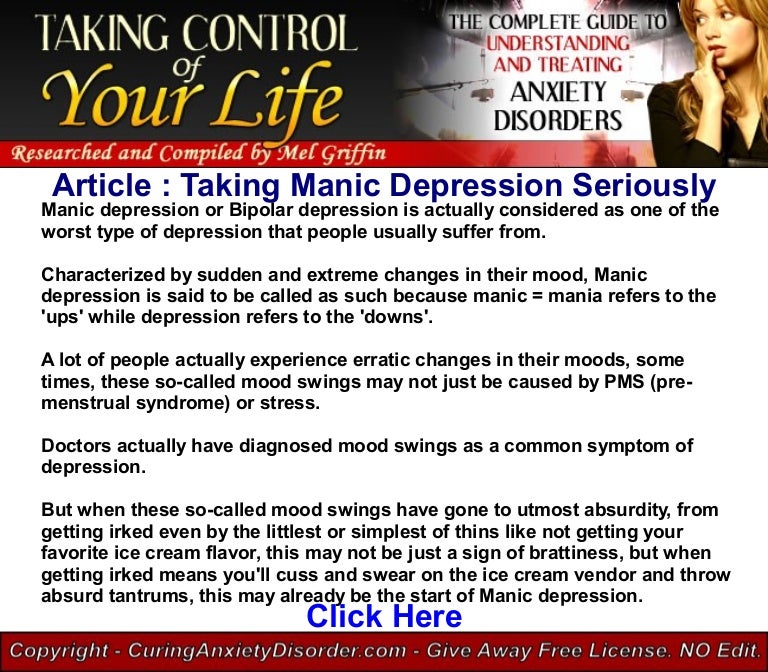 Taking Manic Depression Seriously Curing Anxiety Disorder