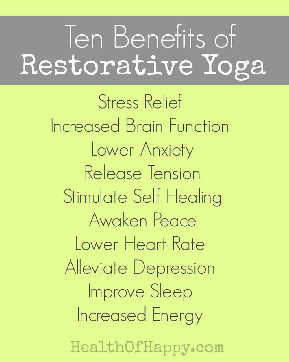 Ten Benefits Of Restorative Yoga