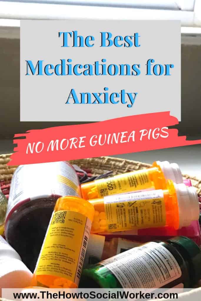The Best Medication for Beating Anxiety Now  The How to ...