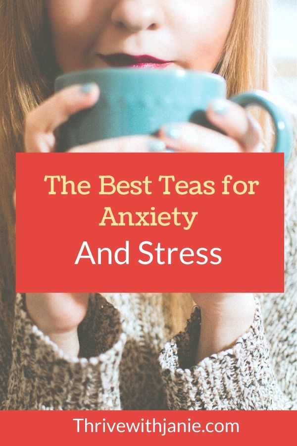 The Best Soothing Teas That Calm Anxiety and Reduce stress ...