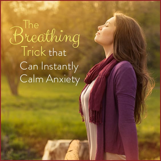 The Breathing Trick That Can Instantly Calm Anxiety