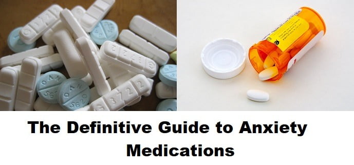 The Definitive Guide to Anxiety Medications