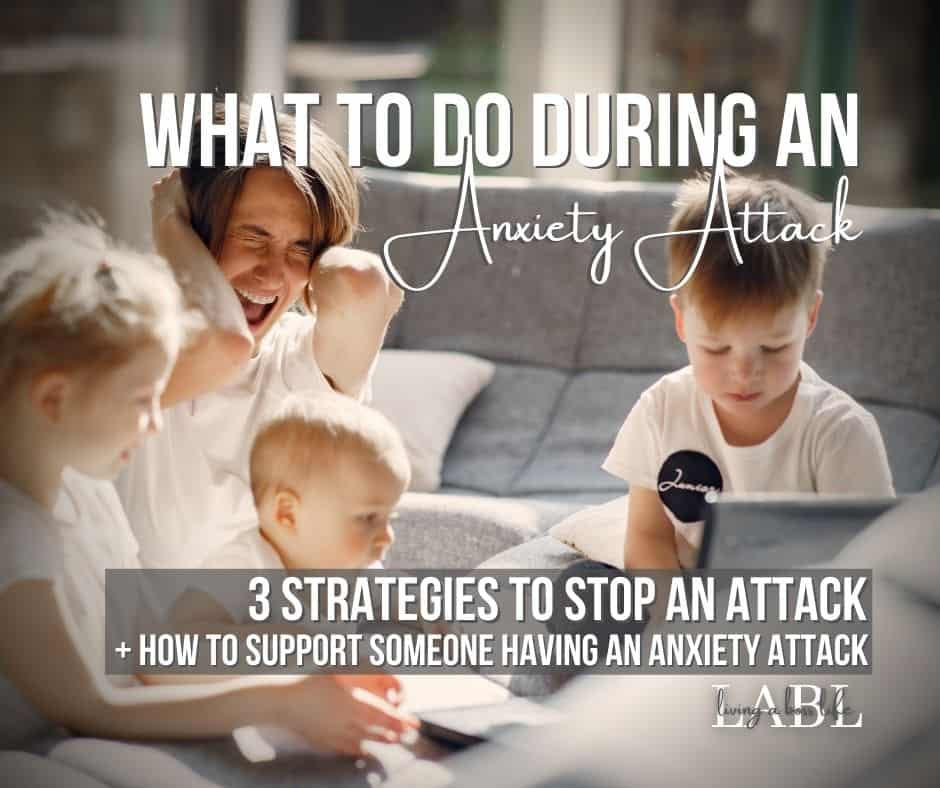 What to do during an anxiety attack? 3 Strategies To Stop An Attack